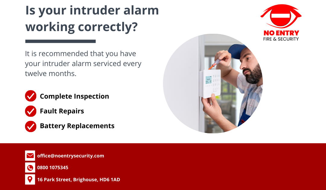 How often should you get your intruder alarm serviced?